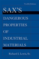Richard J Lewis, Richard J. Lewis, RJ Lewis, LEWIS RICHARD J - SAX S DANGEROUS PROPERTIES OF IND
