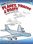 Drawing, How to Draw, Barbara Levy, Barbara Soloff Levy, Barbara Soloff Levy - How to Draw Planes, Trains and Boats