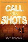Don Calame - Call the Shots