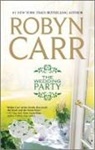 Robyn Carr - The Wedding Party