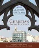 George W. Forell, George W. (EDT) Forell, George Wolfgang Forell, James M Childs, James M. Childs, James M. Childs Jr... - Christian Social Teachings