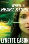 Lynette Eason - When a Heart Stops