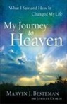 Marvin J Besteman, Marvin J. Besteman, Lorilee Craker, Lorilee/ Besteman Craker - My Journey to Heaven