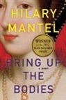 Mantel, Hilary Mantel - Bring Up the Bodies