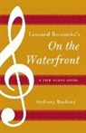 Anthony Bushard, Anthony B Bushard - Leonard Bernstein's on the Waterfront