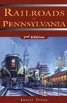 Lorett Treese, Lorett (Archivist at the Mariam Coffin Canaday Library at Bryn Mawr College) Treese - Railroads of Pennsylvania