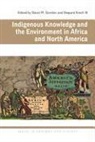 David M. (EDT)/ Krech Gordon, David M. Gordon, Shepard Krech III, Shepard Krech, Shepard Krech III - Indigenous Knowledge and the Environment in Africa and North America