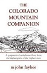 M. John Fayhee - The Colorado Mountain Companion