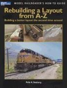 Don Mitchell, Pelle K. Seborg, Pelle K. Soeborg - Rebuilding a Layout from A-Z