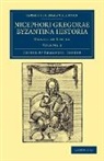 Nicephorus Gregoras, Immanuel Bekker - Nicephori Gregorae Byzantina Historia
