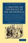 Patrick Colquhoun, Colquhoun Patrick - Treatise on the Police of the Metropolis