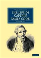 Andrew Kippis - Life of Captain James Cook