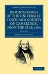 Henry Gunning - Reminiscences of the University, Town and County of Cambridge, From