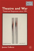 Colleran, J Colleran, J. Colleran, Jeanne Colleran, COLLERAN JEANNE - Theatre and War
