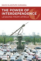 Kuranga, D Kuranga, D. Kuranga, David O. Kuranga, David Oladipupo Kuranga, KURANGA DAVID OLADIPUPO - Power of Interdependence