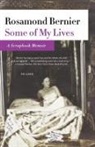 Bernier, Rosamond Bernier - Some of My Lives