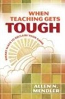 Allen Mendler, Allen N Mendler, Allen N. Mendler - When Teaching Gets Tough