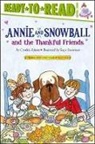 Cynthia Rylant, Cynthia Rylant, Su Ie Stevenson, Sucie Stevenson, Suçie Stevenson, Suçie Stevenson - Annie and Snowball and the Thankful Friends