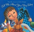 Mem Fox, Mem/ Stringer Fox, Fox Mem, Lauren Stringer, Stringer Lauren - Tell Me About Your Day Today