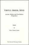 Peter Vincent Amato - Virtue, Order, Mind