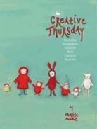 Marisa Anne, Marisa Anne Cummings, Haedike, Marisa Anne Haedike, Marisa Anne - Creative Thursday
