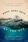 Neil R./ Robertson Scott, R Neil Scott, R. Neil Scott - Many Were Held By the Sea