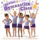Alyssa Satin Capucilli, Laura Hanifin, Laura Hanifin - My First Gymnastics Class