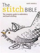 Kate Dickens, Kate (Author) Dickens, Haxell, Kate Haxell, Becky Hogg - Stitch Bible