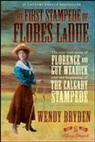 Wendy Bryden - The First Stampede of Flores Ladue
