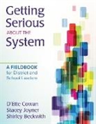 &amp;apos, Shirley Beckwith, Shirley B. Beckwith, COWAN, D&amp;apos Cowan, D'Ette E. Cowan... - Getting Serious About the System
