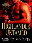 Monica McCarty - Highlander Untamed (Audio book)