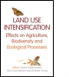 David (The Australian National Univer Lindenmayer, David B. Young Lindenmayer, David Cunningham Lindenmayer, Linda Broadhurst, Saul Cunningham, Cunningham Saul... - Land Use Intensification