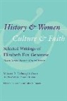 Rebecca (EDT)/ Paquette Fox, Elizabeth Fox-Genovese, Rebecca Fox, Robert L Paquette, Robert L. Paquette - History and Women, Culture and Faith