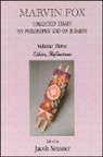 Marvin Fox, Jacob Neusner - Marvin Fox: Collected Essays on Philosophy and on Judaism, Vol. 3