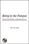 Julio Cesar Diaz - Being in the Pampas