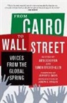Anya Kircher-Allen Schiffrin, Eamon Kircher-Allen, Anya Schiffrin, Joseph Stiglitz - From Cairo to Wall Street