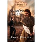Lynn Morris - Toward the Sunrising