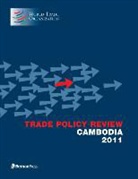 World Trade Organization, World Trade Organization, World Trade Organization Wto, World Trade Organization - Trade Policy Review - Cambodia 2011