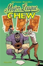 Matthew Baugh, Ron Fortier, Rob Guillory, John Layman, John Layman, Rob Guillory - Chew - Major League