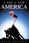 Rick Joyner - I See a New America