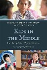 Bruce S. Cooper, Bruce S. Ph. D Cooper, Cooper Bruce S., Carol Strax, Marshall Strax, Marshall Strax Strax... - Kids in the Middle