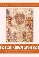 Ethelia Ruiz Medrano, Ethelia Ruiz/ Constantine Medrano, Ethelia Ruiz Medrano - Reshaping New Spain
