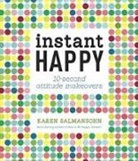 Karen Salmansohn - Instant Happy