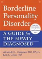 Alexander Chapman, Alexander L Chapman, Alexander L. Chapman, Alexander L. Gratz Chapman, Alexander/ Gratz Chapman, Kim Gratz... - Borderline Personality Disorder