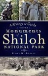 Dr Stacy Reaves, Stacy W Reaves, Stacy W. Reaves - A History & Guide to the Monuments of Shiloh National Park