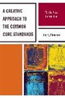 Chaucer, Harry Chaucer, Chaucer Harry - Creative Approach to the Common Core Standards
