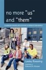 Lesley Roessing, Lesley/ Brazee Roessing, Roessing Lesley - No More 'Us' and 'Them'