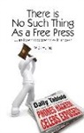 Mick Hume - There Is No Such Thing As a Free Press...