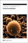 RSC, Gordon (University of Manchester Tiddy, Gordon Tan Tiddy, Reginald Tan, Reginald (Institute of Chemical and Engineering Sciences Tan, Gordon Tiddy... - Nanoformulation