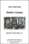 John Freccero, John Greddero - Dante's Cosmos
